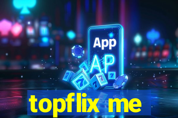 topflix me